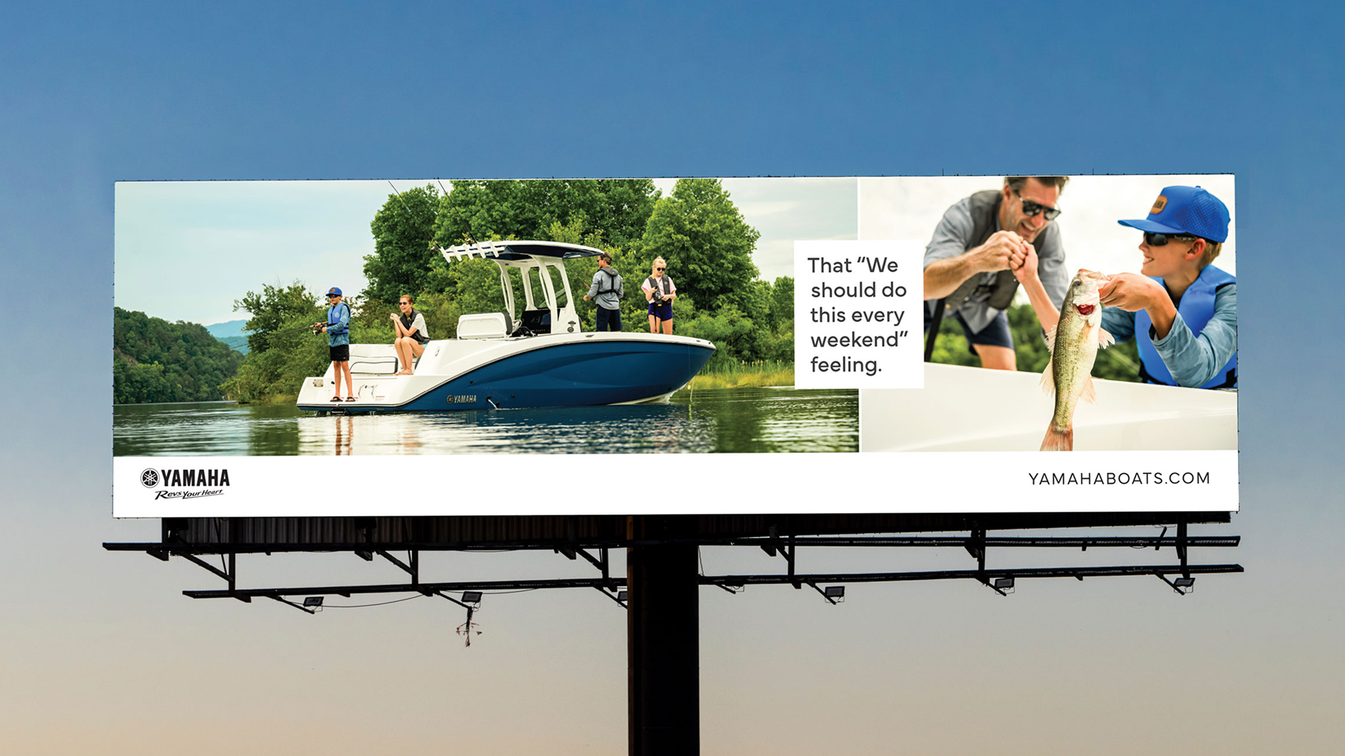 Billboard advertisement featuring a Yamaha boat on a lake with people fishing. Text reads, "That 'We should do this every weekend' feeling."